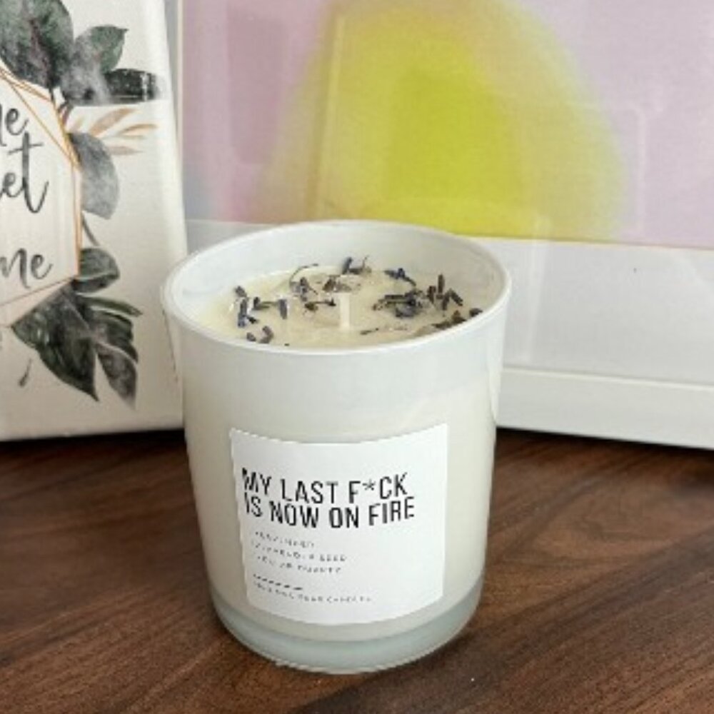 My Last F*ck is Now on Fire Vanilla Scented Candle with Lavender and Crystals